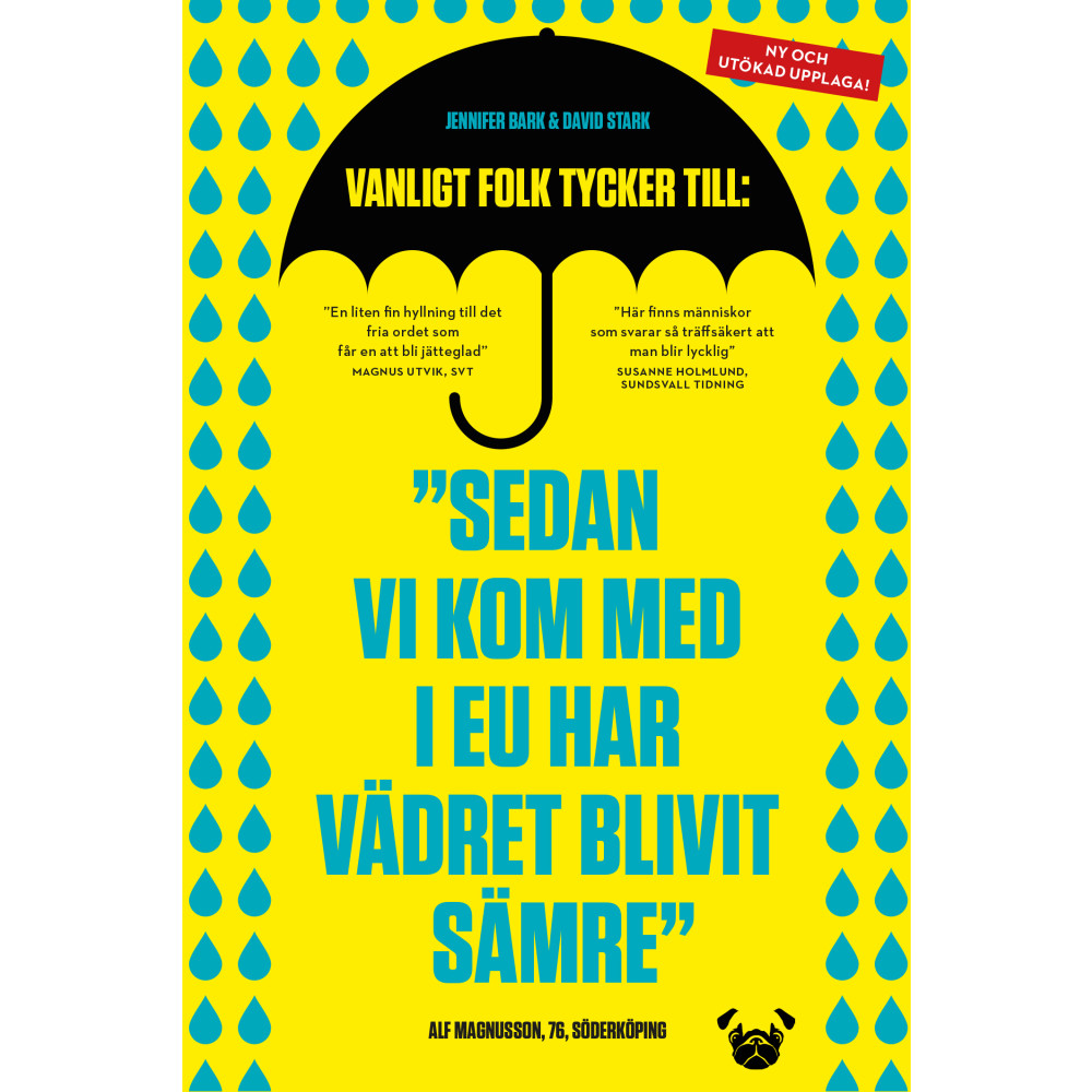 Produktbild för Sedan vi kom med i EU har vädret blivit sämre (häftad)