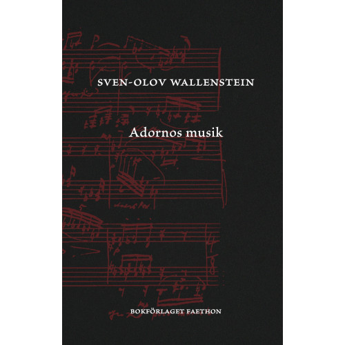 Sven-Olov Wallenstein Adornos musik (bok, danskt band)