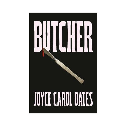 Joyce Carol Oates Butcher (häftad, eng)