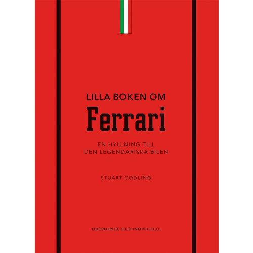 Stuart Codling Lilla boken om Ferrari : en hyllning till den legendariska bilen (inbunden)