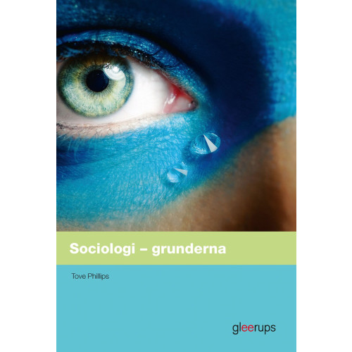 Tove Phillips Sociologi – grunderna, elevbok (bok, board book)
