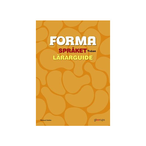 Richard Hultén FORMA Språket Tvåan Lärarguide (bok, spiral)