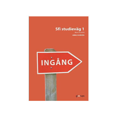 Anna Bjursén Ingång Sfi studieväg 1, kurs A och B, övningsbok (bok, board book)