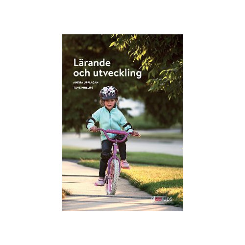 Tove Phillips Lärande och utveckling. Elevbok (häftad)