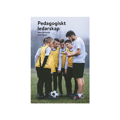 Tove Phillips Pedagogiskt ledarskap Elevbok 2:a uppl (häftad)