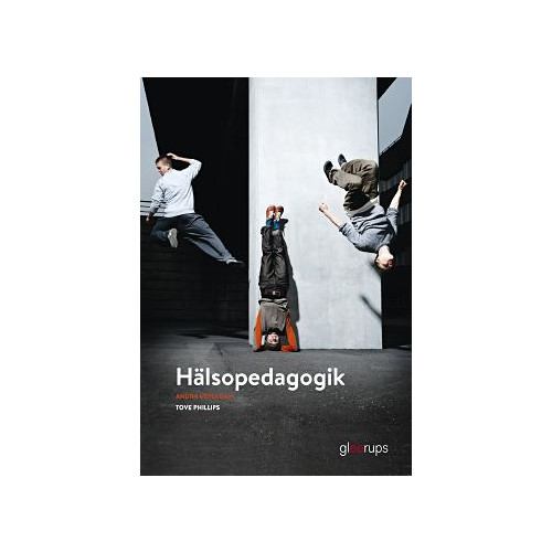 Tove Phillips Hälsopedagogik Elevbok (bok, kartonnage)