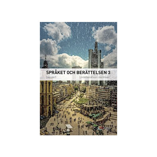 Linda Gustafsson Språket och berättelsen 3 (häftad)