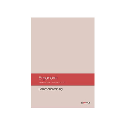 Stina Willquist Ergonomi, lärarhandledning (bok, spiral)