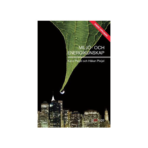 Håkan Pleijel Miljö- och energikunskap (häftad)