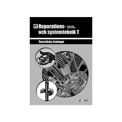 Sven Larsson PbT Reparations- och systemteknik T (häftad)