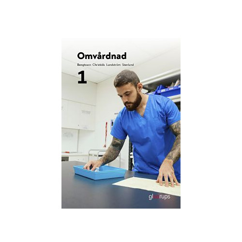 Maria Bengtsson Omvårdnad 1, elevbok (häftad)