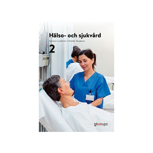 Maria Bengtsson Hälso- och sjukvård 2, elevbok (häftad)