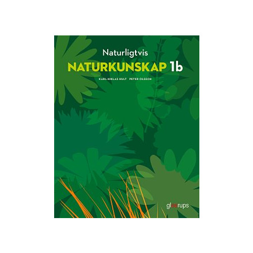 Karl-Niklas Hult Naturligtvis Naturkunskap 1b, elevbok (häftad)