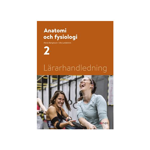 Maria Bengtsson Anatomi och fysiologi 2, lärarhandledning (bok, spiral)
