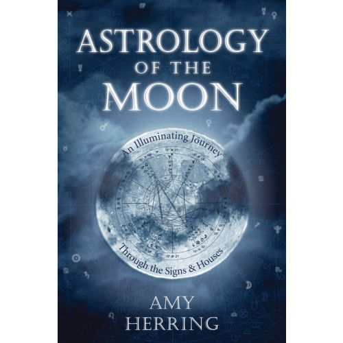 Amy Herring Astrology of the moon - an illuminating journey through the signs and house (häftad, eng)