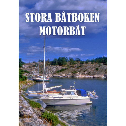 Per Isacsson Stora båtboken : motorbåt (inbunden)