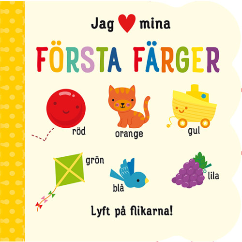 Michelle Rhodes Conway Jag [hjärta] mina första färger (bok, board book)