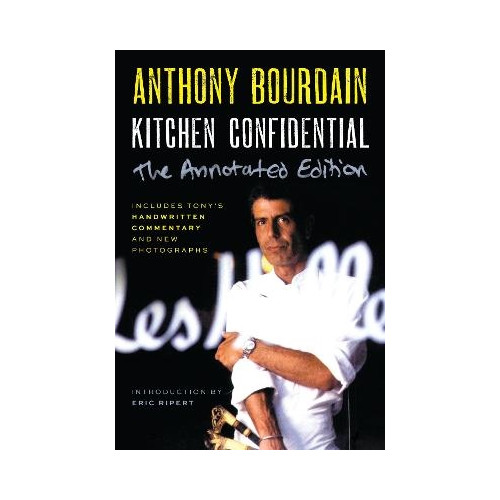Anthony Bourdain Kitchen Confidential Annotated Edition (häftad, eng)