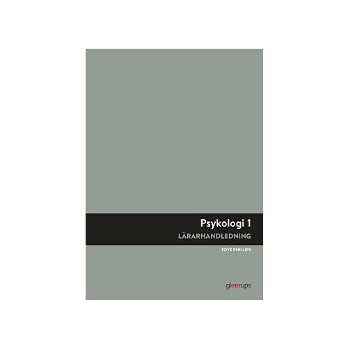 Tove Phillips Psykologi 1, lärarhandledning, 2:a uppl (bok, spiral)