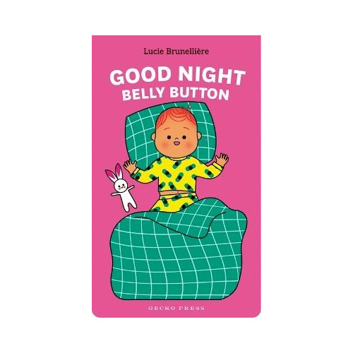 Lucie Brunelliere Good Night, Belly Button (bok, board book, eng)