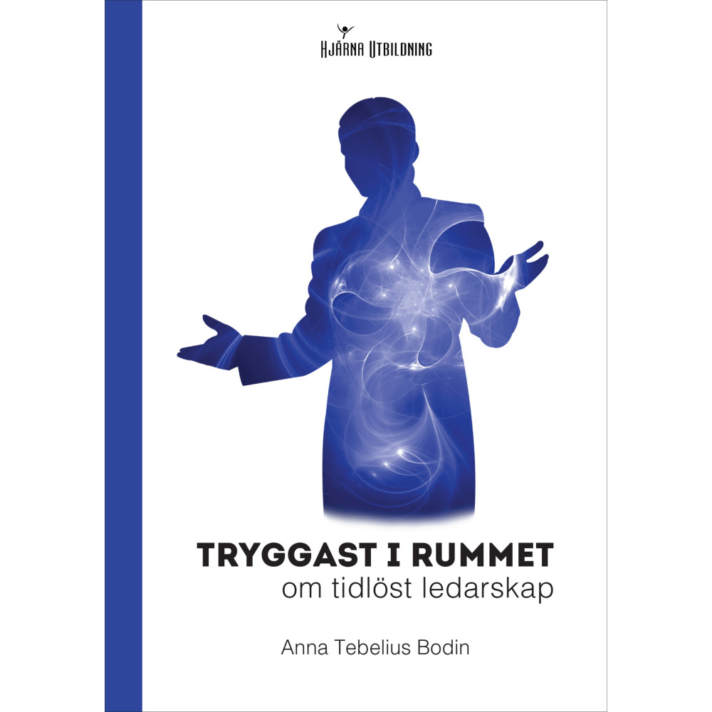 Produktbild för Tryggast i rummet : om tidlöst ledarskap (häftad)