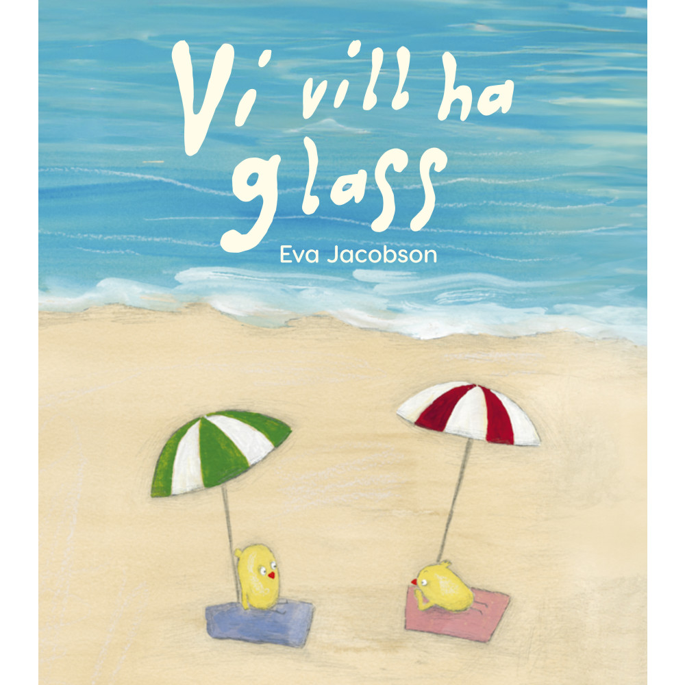 Produktbild för Vi vill ha glass (inbunden)
