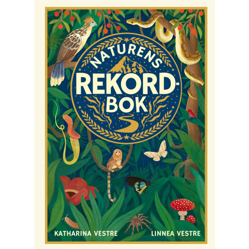 Katharina Vestre Naturens rekordbok (inbunden)