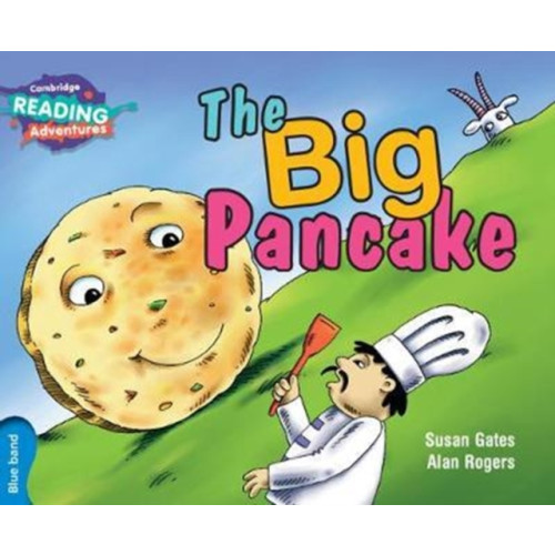 Cambridge University Press Cambridge Reading Adventures The Big Pancake Blue Band (häftad, eng)