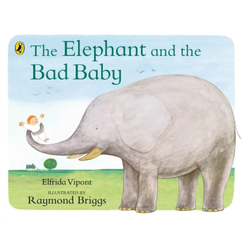 Penguin Random House Children's UK The Elephant and the Bad Baby (häftad, eng)