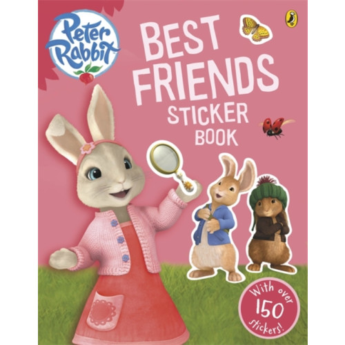 Penguin Random House Children's UK Peter Rabbit Animation: Best Friends Sticker Book (häftad, eng)