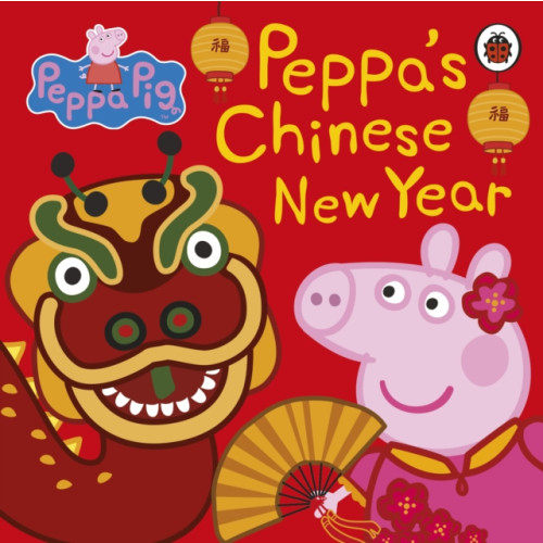 Penguin Random House Children's UK Peppa Pig: Chinese New Year (bok, board book, eng)