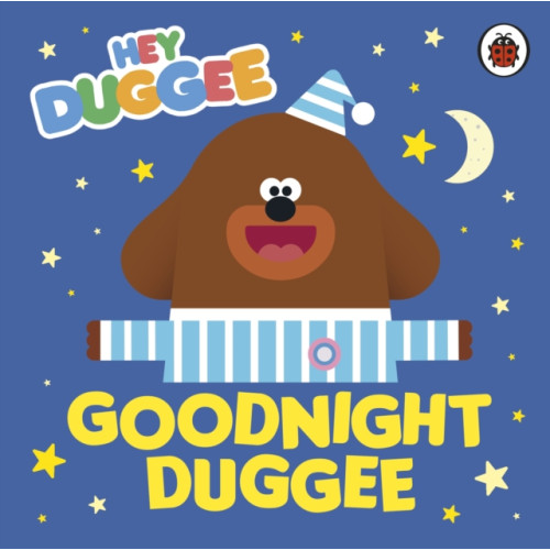 Penguin Random House Children's UK Hey Duggee: Goodnight Duggee (bok, board book, eng)