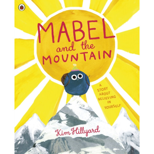 Penguin Random House Children's UK Mabel and the Mountain (häftad, eng)