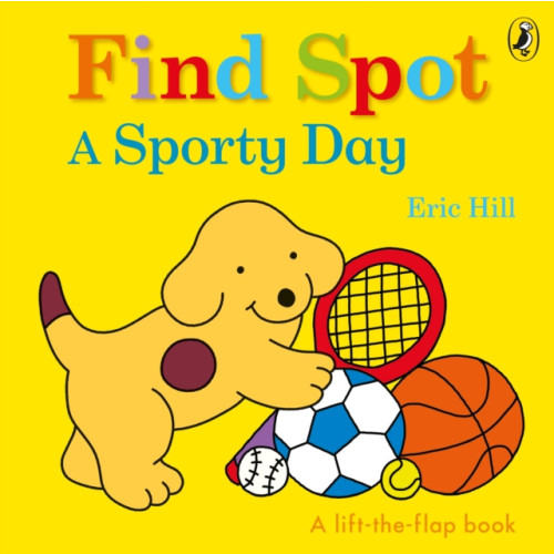 Penguin Random House Children's UK Find Spot: A Sporty Day (bok, board book, eng)