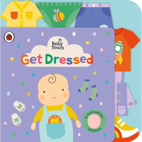 Penguin Random House Children's UK Baby Touch: Get Dressed (bok, board book, eng)