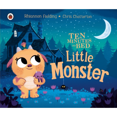 Penguin Random House Children's UK Ten Minutes to Bed: Little Monster (bok, board book, eng)