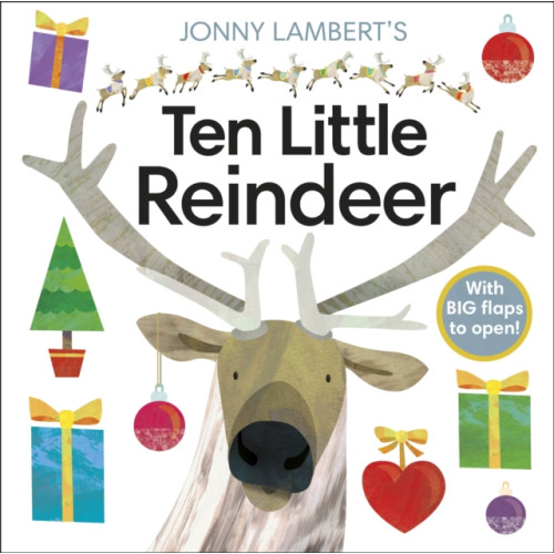 Dorling Kindersley Ltd Jonny Lambert's Ten Little Reindeer (bok, board book, eng)