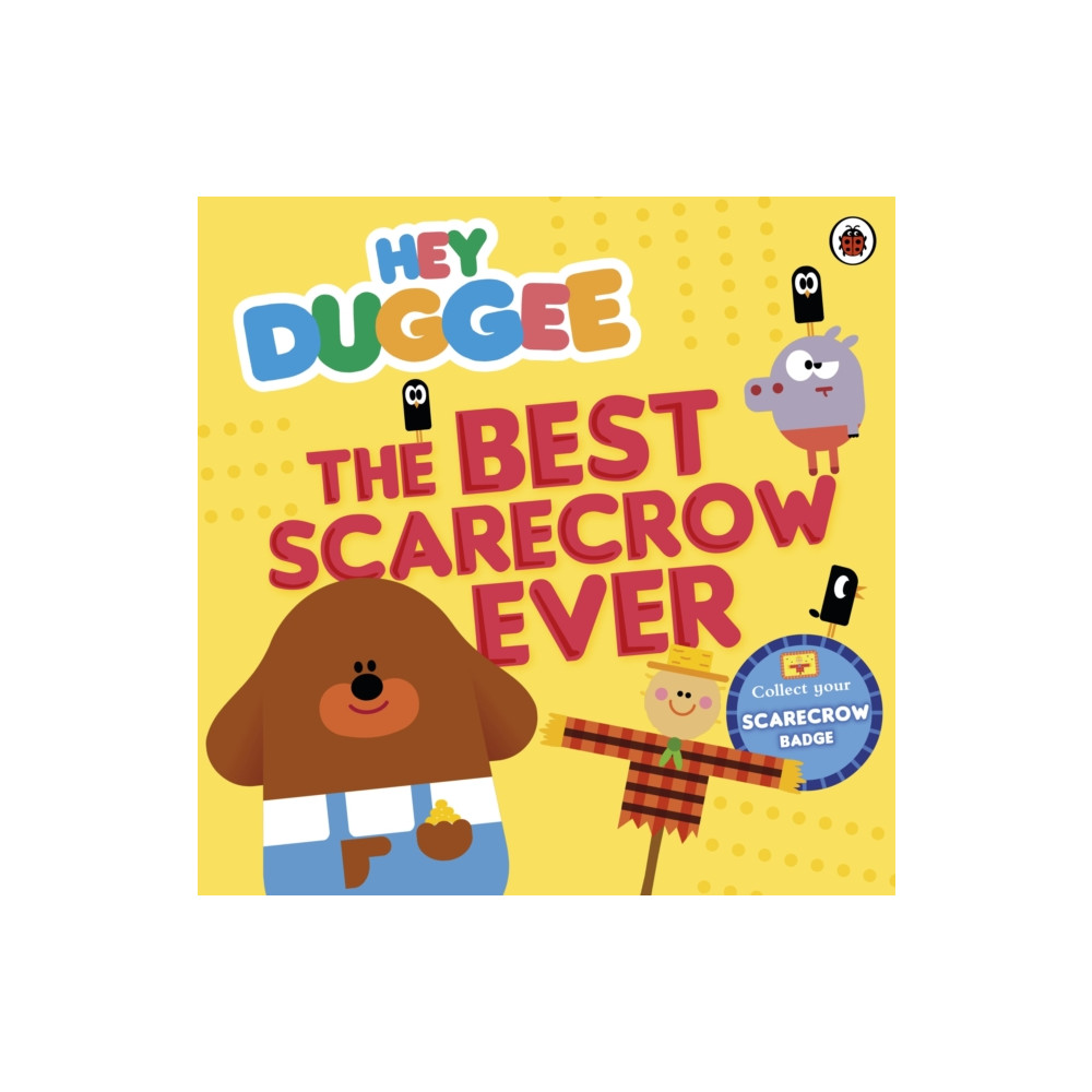 Produktbild för Hey Duggee: The Best Scarecrow Ever (häftad, eng)