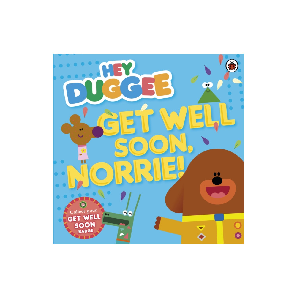 Produktbild för Hey Duggee: Get Well Soon, Norrie! (häftad, eng)