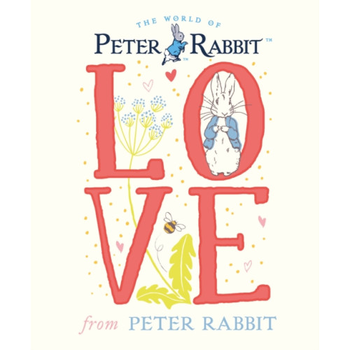 Penguin Random House Children's UK Love From Peter Rabbit (inbunden, eng)