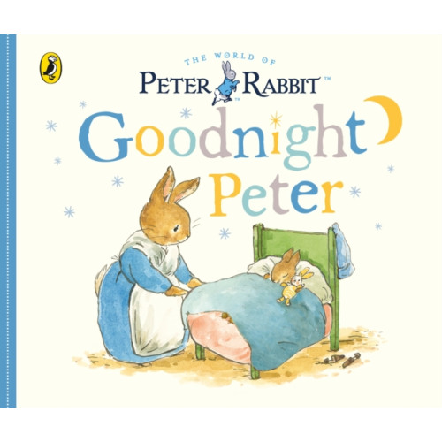 Penguin Random House Children's UK Peter Rabbit Tales: Goodnight Peter (bok, board book, eng)