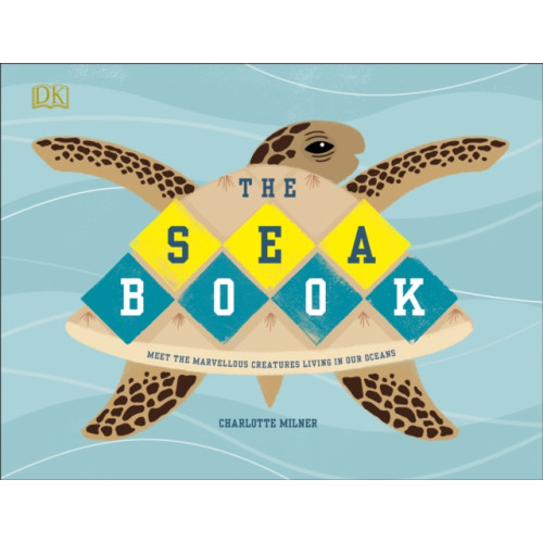 Dorling Kindersley Ltd The Sea Book (inbunden, eng)