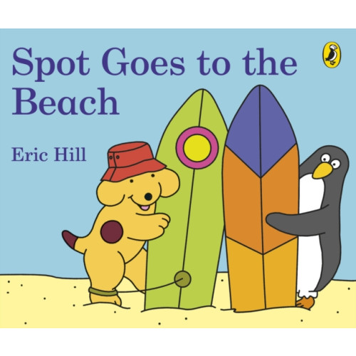 Penguin Random House Children's UK Spot Goes to the Beach (bok, board book, eng)