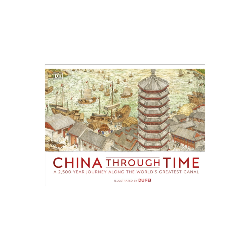 Produktbild för China Through Time (inbunden, eng)