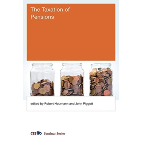 Mit press ltd The Taxation of Pensions (inbunden, eng)