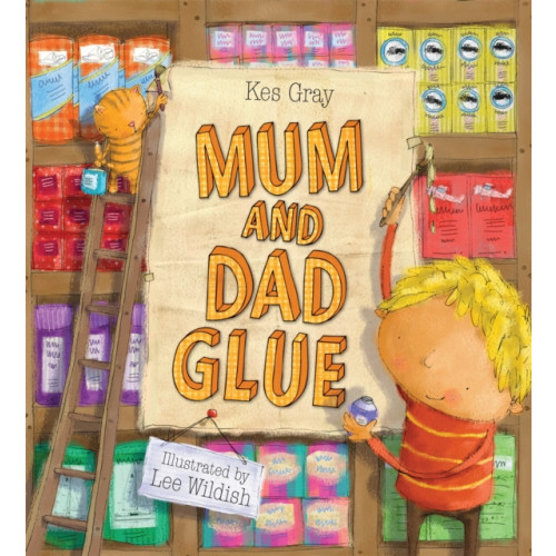 Hachette Children's Group Mum and Dad Glue (häftad, eng)