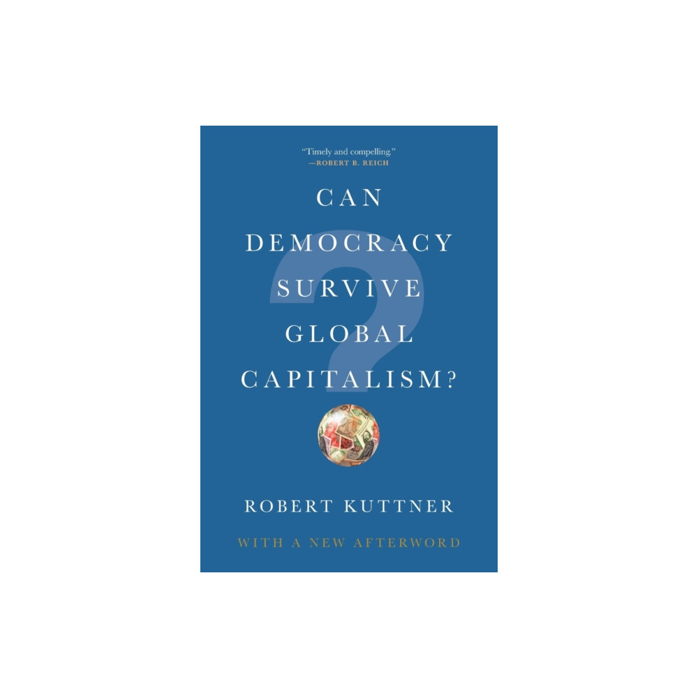 Produktbild för Can Democracy Survive Global Capitalism? (häftad, eng)