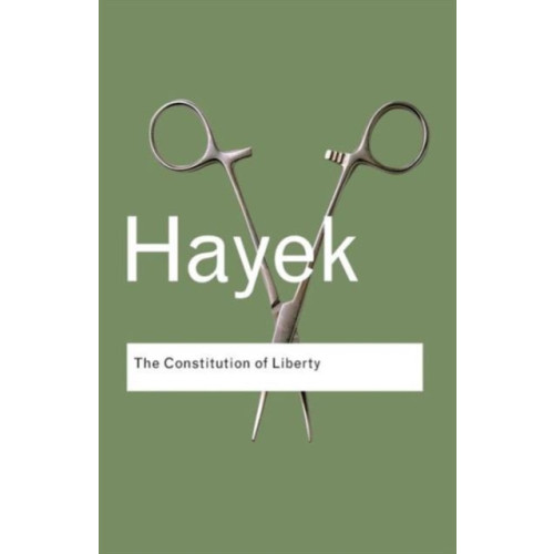 Taylor & francis ltd The Constitution of Liberty (häftad, eng)