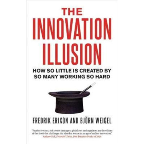 Yale university press The Innovation Illusion (häftad, eng)