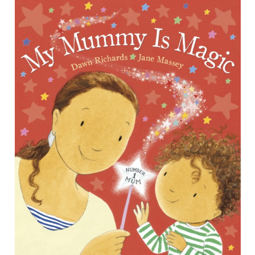 Penguin Random House Children's UK My Mummy is Magic (häftad, eng)